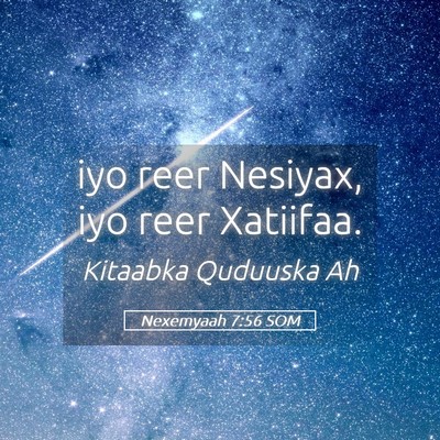 Picture 05 - Nexemyaah 7:56 SOM - iyo reer Nesiyax, iyo reer - Bible Verse Picture