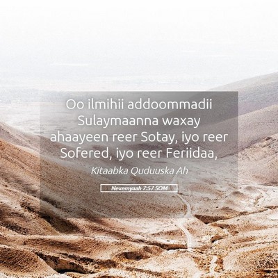 Picture 05 - Nexemyaah 7:57 SOM - Oo ilmihii addoommadii Sulaymaanna waxay ahaayeen - Bible Verse Picture