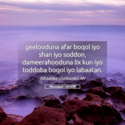 Picture 05 - Nexemyaah 7:69 SOM - geelooduna afar boqol iyo shan iyo soddon, - Bible Verse Picture