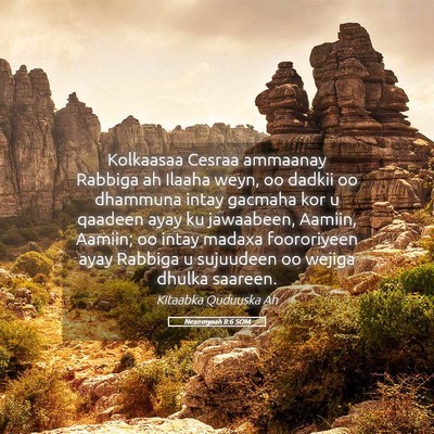 Picture 05 - Nexemyaah 8:6 SOM - Kolkaasaa Cesraa ammaanay Rabbiga ah Ilaaha weyn, - Bible Verse Picture