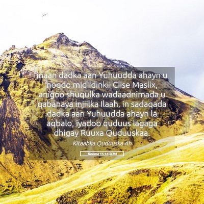 Picture 05 - Rooma 15:16 SOM - inaan dadka aan Yuhuudda ahayn u noqdo - Bible Verse Picture