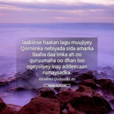 Picture 05 - Rooma 16:26 SOM - laakiinse haatan lagu muujiyey Qorniinka nebiyada - Bible Verse Picture