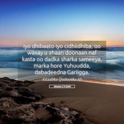 Picture 05 - Rooma 2:9 SOM - iyo dhibaato iyo cidhiidhiba, oo waxay u ahaan - Bible Verse Picture