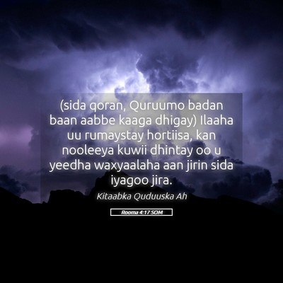 Picture 05 - Rooma 4:17 SOM - (sida qoran, Quruumo badan baan aabbe kaaga - Bible Verse Picture