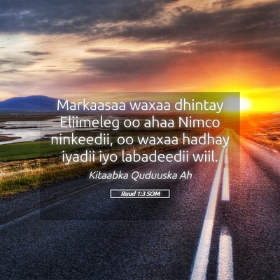 Picture 05 - Ruud 1:3 SOM - Markaasaa waxaa dhintay Eliimeleg oo ahaa Nimco - Bible Verse Picture