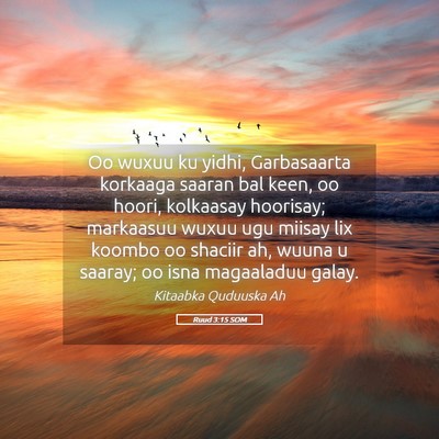 Picture 05 - Ruud 3:15 SOM - Oo wuxuu ku yidhi, Garbasaarta korkaaga saaran - Bible Verse Picture