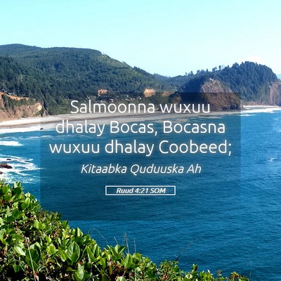 Picture 05 - Ruud 4:21 SOM - Salmoonna wuxuu dhalay Bocas, Bocasna wuxuu - Bible Verse Picture