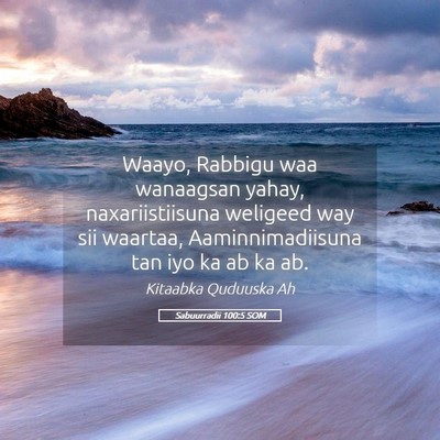 Picture 05 - Sabuurradii 100:5 SOM - Waayo, Rabbigu waa wanaagsan yahay, - Bible Verse Picture