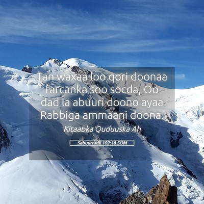 Picture 05 - Sabuurradii 102:18 SOM - Tan waxaa loo qori doonaa farcanka soo socda, Oo - Bible Verse Picture