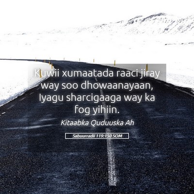 Picture 05 - Sabuurradii 119:150 SOM - Kuwii xumaatada raaci jiray way soo dhowaanayaan, - Bible Verse Picture