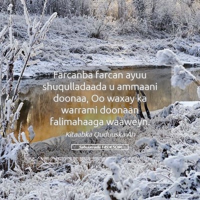 Picture 05 - Sabuurradii 145:4 SOM - Farcanba farcan ayuu shuqulladaada u ammaani - Bible Verse Picture