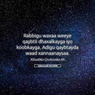 Picture 05 - Sabuurradii 16:5 SOM - Rabbigu waxaa weeye qaybtii dhaxalkayga iyo - Bible Verse Picture