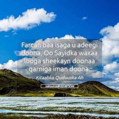 Picture 05 - Sabuurradii 22:30 SOM - Farcan baa isaga u adeegi doona, Oo Sayidka waxaa - Bible Verse Picture