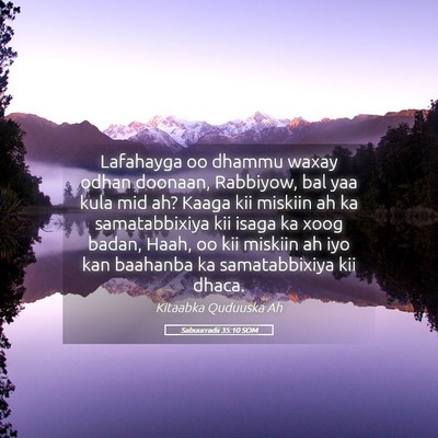 Picture 05 - Sabuurradii 35:10 SOM - Lafahayga oo dhammu waxay odhan doonaan, - Bible Verse Picture