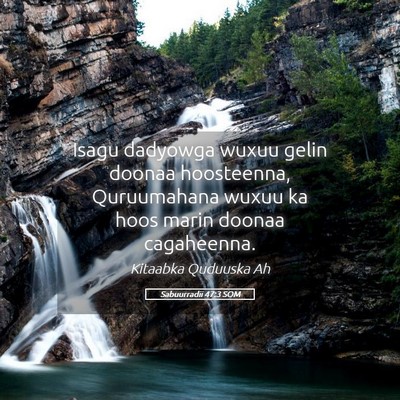 Picture 05 - Sabuurradii 47:3 SOM - Isagu dadyowga wuxuu gelin doonaa hoosteenna, - Bible Verse Picture