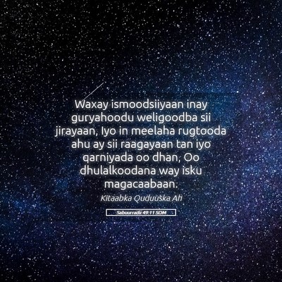 Picture 05 - Sabuurradii 49:11 SOM - Waxay ismoodsiiyaan inay guryahoodu weligoodba - Bible Verse Picture