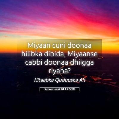 Picture 05 - Sabuurradii 50:13 SOM - Miyaan cuni doonaa hilibka dibida, Miyaanse cabbi - Bible Verse Picture