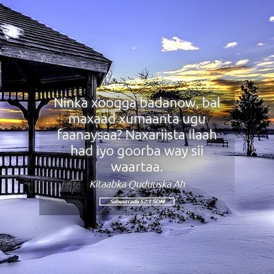Picture 05 - Sabuurradii 52:1 SOM - Ninka xoogga badanow, bal maxaad xumaanta ugu - Bible Verse Picture