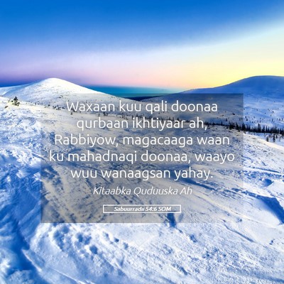 Picture 05 - Sabuurradii 54:6 SOM - Waxaan kuu qali doonaa qurbaan ikhtiyaar ah, - Bible Verse Picture