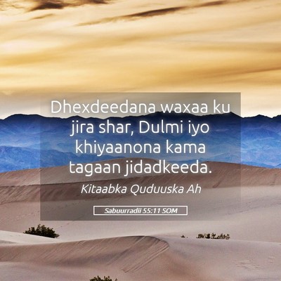 Picture 05 - Sabuurradii 55:11 SOM - Dhexdeedana waxaa ku jira shar, Dulmi iyo - Bible Verse Picture