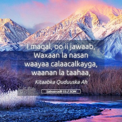 Picture 05 - Sabuurradii 55:2 SOM - I maqal, oo ii jawaab, Waxaan la nasan waayaa - Bible Verse Picture