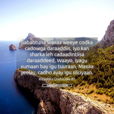 Picture 05 - Sabuurradii 55:3 SOM - Sababtuna waxaa weeye codka cadowga daraaddiis, - Bible Verse Picture