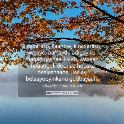Picture 05 - Sabuurradii 57:1 SOM - Ii naxariiso, Ilaahow, ii naxariiso, Waayo, - Bible Verse Picture
