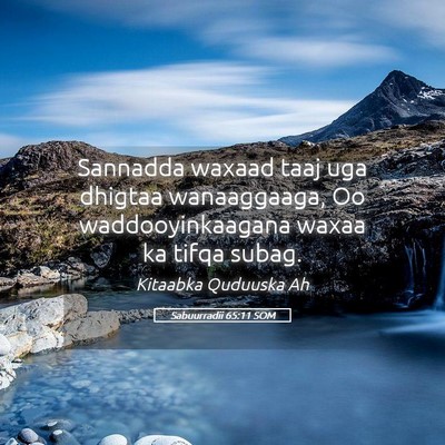 Picture 05 - Sabuurradii 65:11 SOM - Sannadda waxaad taaj uga dhigtaa wanaaggaaga, Oo - Bible Verse Picture