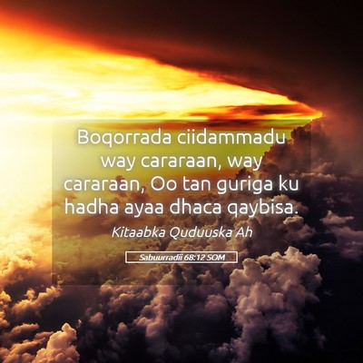 Picture 05 - Sabuurradii 68:12 SOM - Boqorrada ciidammadu way cararaan, way cararaan, - Bible Verse Picture
