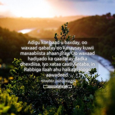 Picture 05 - Sabuurradii 68:18 SOM - Adigu kor baad u baxday, oo waxaad qabatay oo - Bible Verse Picture