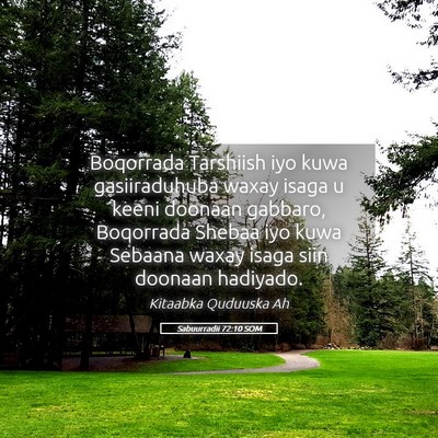 Picture 05 - Sabuurradii 72:10 SOM - Boqorrada Tarshiish iyo kuwa gasiiraduhuba waxay - Bible Verse Picture