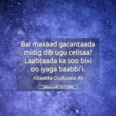 Picture 05 - Sabuurradii 74:11 SOM - Bal maxaad gacantaada midig dib ugu celisaa? - Bible Verse Picture