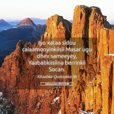 Picture 05 - Sabuurradii 78:43 SOM - Iyo xataa siduu calaamooyinkiisii Masar ugu dhex - Bible Verse Picture