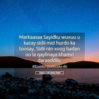 Picture 05 - Sabuurradii 78:65 SOM - Markaasaa Sayidku wuxuu u kacay sidii mid hurdo - Bible Verse Picture