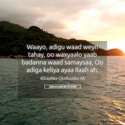 Picture 05 - Sabuurradii 86:10 SOM - Waayo, adigu waad weyn tahay, oo waxyaalo yaab - Bible Verse Picture