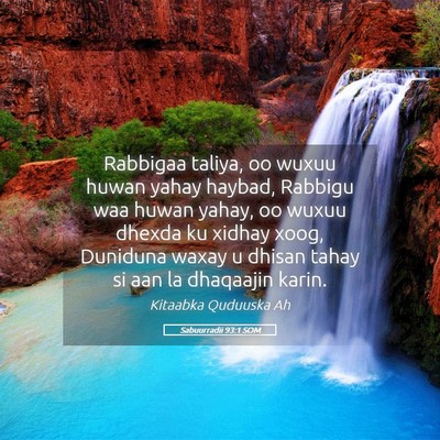 Picture 05 - Sabuurradii 93:1 SOM - Rabbigaa taliya, oo wuxuu huwan yahay haybad, - Bible Verse Picture