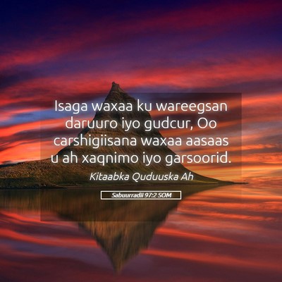 Picture 05 - Sabuurradii 97:2 SOM - Isaga waxaa ku wareegsan daruuro iyo gudcur, Oo - Bible Verse Picture