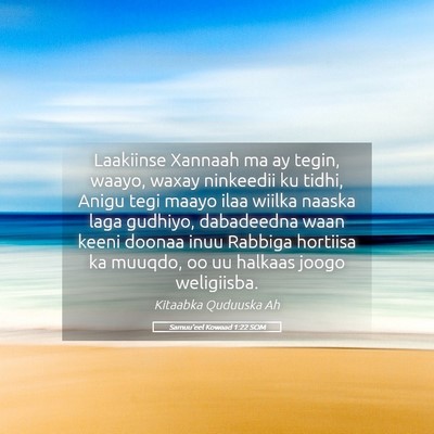 Picture 05 - Samuu'eel Kowaad 1:22 SOM - Laakiinse Xannaah ma ay tegin, waayo, waxay - Bible Verse Picture
