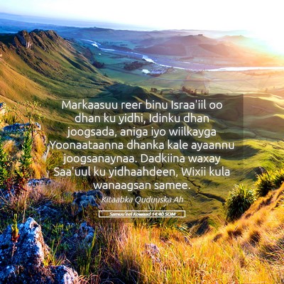 Picture 05 - Samuu'eel Kowaad 14:40 SOM - Markaasuu reer binu Israa'iil oo dhan ku yidhi, - Bible Verse Picture