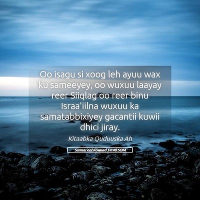 Picture 05 - Samuu'eel Kowaad 14:48 SOM - Oo isagu si xoog leh ayuu wax ku sameeyey, oo - Bible Verse Picture