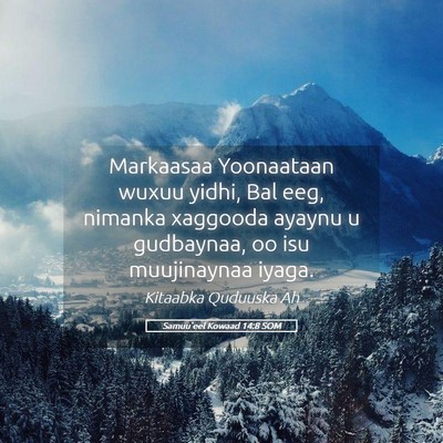 Picture 05 - Samuu'eel Kowaad 14:8 SOM - Markaasaa Yoonaataan wuxuu yidhi, Bal eeg, - Bible Verse Picture