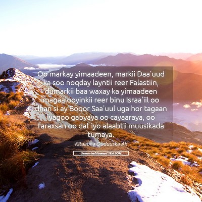 Picture 05 - Samuu'eel Kowaad 18:6 SOM - Oo markay yimaadeen, markii Daa'uud ka soo noqday - Bible Verse Picture