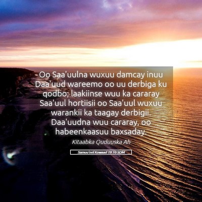 Picture 05 - Samuu'eel Kowaad 19:10 SOM - Oo Saa'uulna wuxuu damcay inuu Daa'uud wareemo oo - Bible Verse Picture