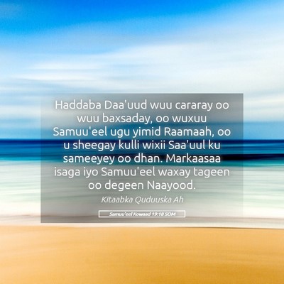 Picture 05 - Samuu'eel Kowaad 19:18 SOM - Haddaba Daa'uud wuu cararay oo wuu baxsaday, oo - Bible Verse Picture