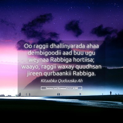 Picture 05 - Samuu'eel Kowaad 2:17 SOM - Oo raggii dhallinyarada ahaa dembigoodii aad buu - Bible Verse Picture