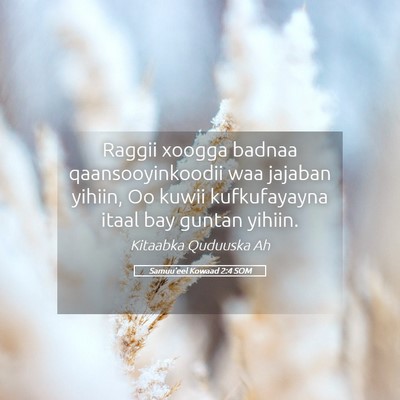 Picture 05 - Samuu'eel Kowaad 2:4 SOM - Raggii xoogga badnaa qaansooyinkoodii waa jajaban - Bible Verse Picture
