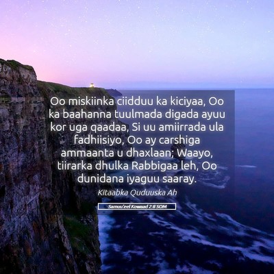 Picture 05 - Samuu'eel Kowaad 2:8 SOM - Oo miskiinka ciidduu ka kiciyaa, Oo ka baahanna - Bible Verse Picture