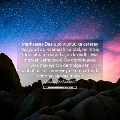 Picture 05 - Samuu'eel Kowaad 20:1 SOM - Markaasaa Daa'uud wuxuu ka cararay Naayood oo - Bible Verse Picture