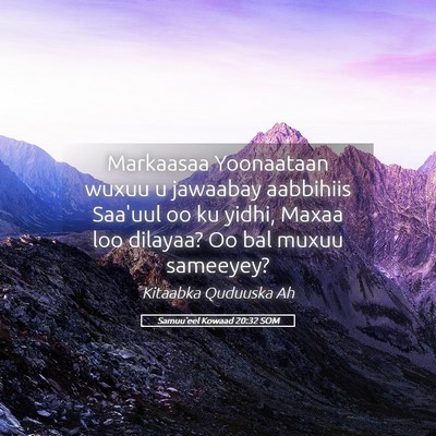 Picture 05 - Samuu'eel Kowaad 20:32 SOM - Markaasaa Yoonaataan wuxuu u jawaabay aabbihiis - Bible Verse Picture