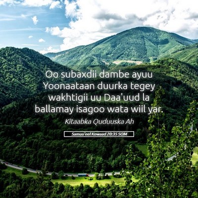 Picture 05 - Samuu'eel Kowaad 20:35 SOM - Oo subaxdii dambe ayuu Yoonaataan duurka tegey - Bible Verse Picture